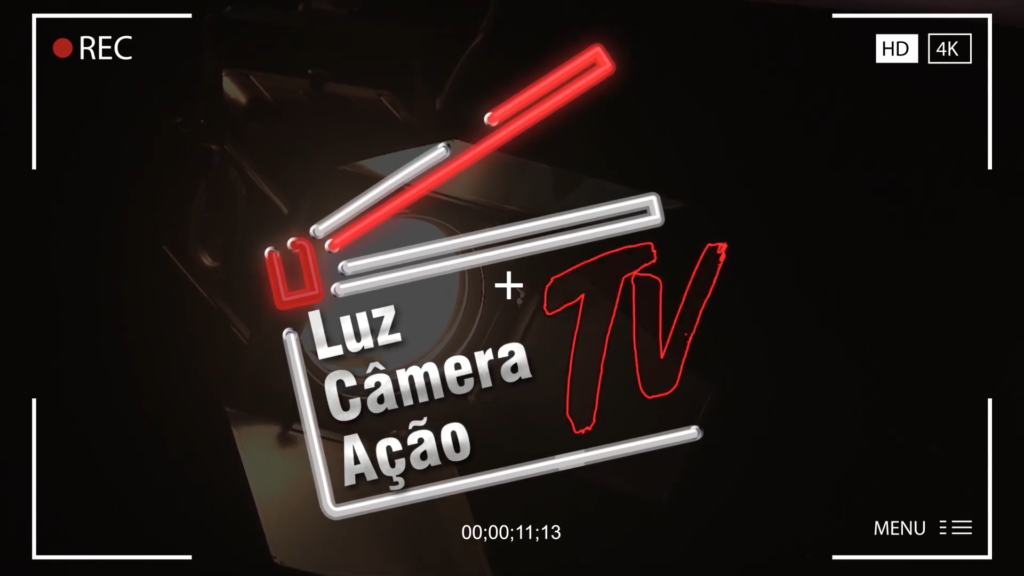 Luz, Camera, Ação